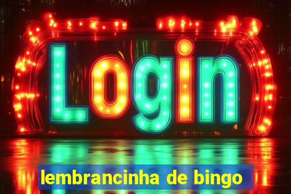 lembrancinha de bingo